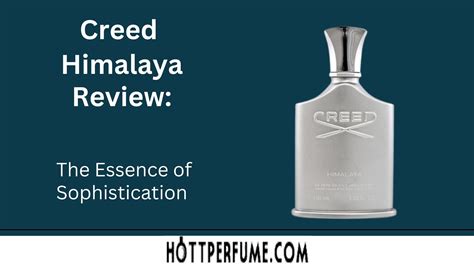 creed himalaya reviews.